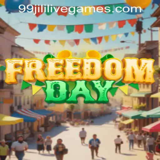 Exploring FreedomDay: A New Gaming Experience with 99jili