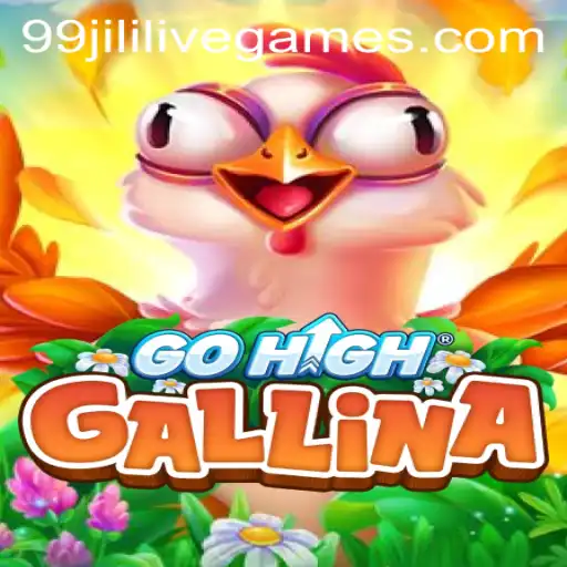 Exploring the World of GoHighGallina: The 99jili Adventure