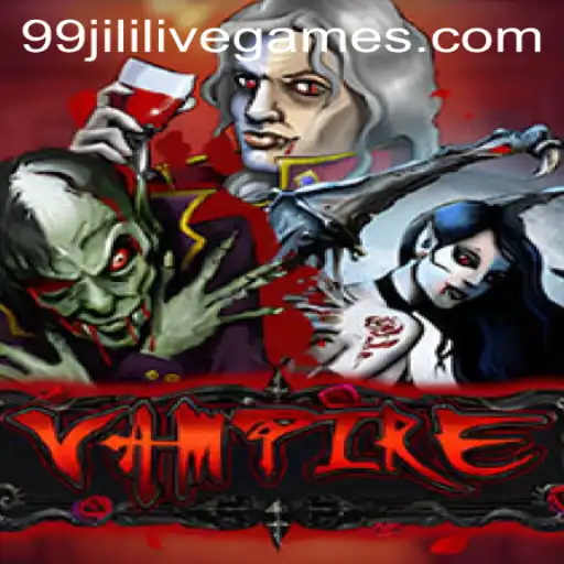 Vampire: An Immersive Gaming Adventure with 99jili