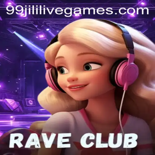 Unveiling the Excitement of RaveClub: A Journey into the World of 99jili