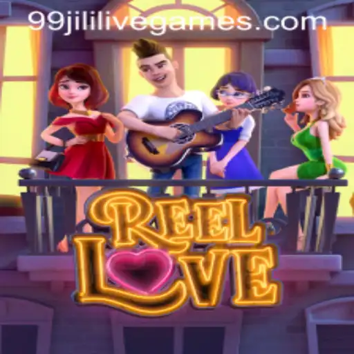 ReelLove: A Captivating Game Experience by 99jili